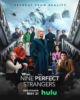 91黑料不打烊《九个完美陌生人 第二季 Nine Perfect Strangers Season 2》免费在线观看
